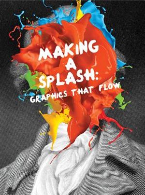 Making a Splash: Graphics That Flow image number 0