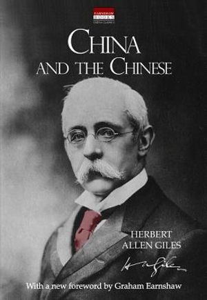 China and the Chinese: With a New Foreword by Graham Earnshaw image number 0