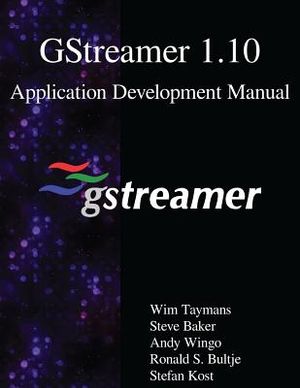 GStreamer 1.10 Application Development Manual image number 0