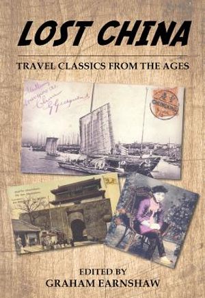 Lost China: Travel Classics from the Ages image number 0