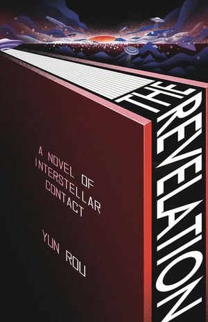 The Revelation: A Novel of Interstellar Revelation image number 0