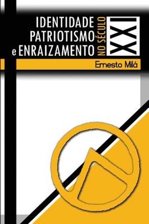 Identidade, Patriotismo e Enraizamento no Sec. XXI image number 0