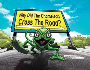 Why Did The Chameleon Cross The Road?: In Uganda! image number 0