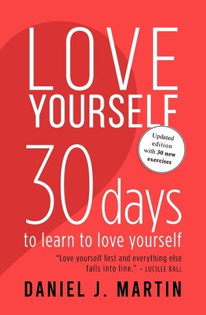 Love Yourself: 30 days to learn to love yourself image number 0