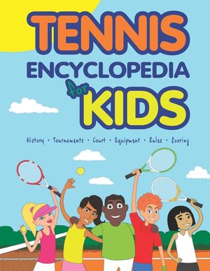 Tennis Encyclopedia for Kids image number 0