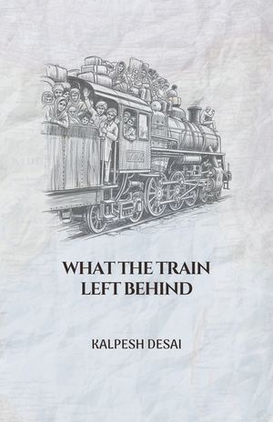 What the Train Left Behind image number 0