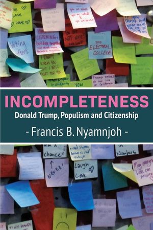 Incompleteness: Donald Trump, Populism and Citizenship image number 0