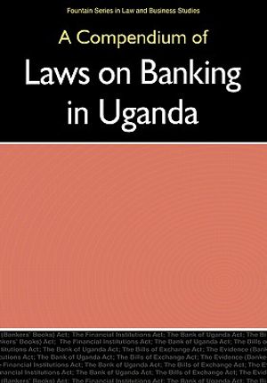 Compendium of Laws on Banking in Uganda, image number 0