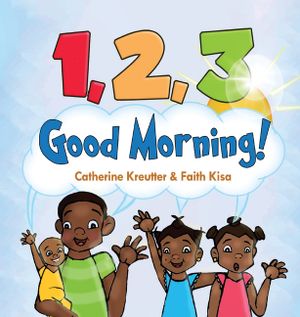 1, 2, 3, Good Morning!: In Uganda! image number 0