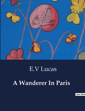 A Wanderer In Paris image number 0