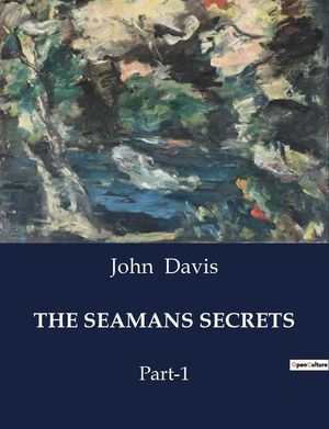 The Seamans Secrets: Part-1 image number 0