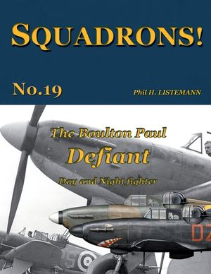 The Boulton Paul Defiant: Day and Night fighter image number 0