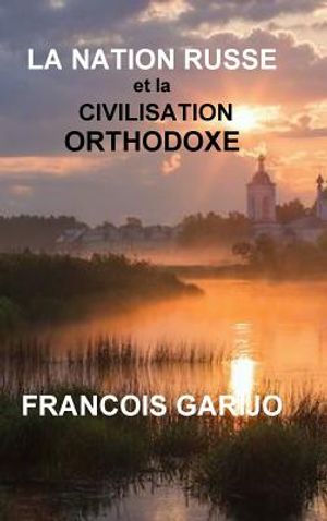 La Nation Russe Et La Civilisation Orthodoxe image number 0