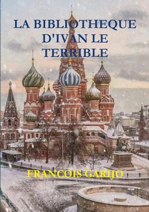 La Bibliotheque d'Ivan Le Terrible image number 0