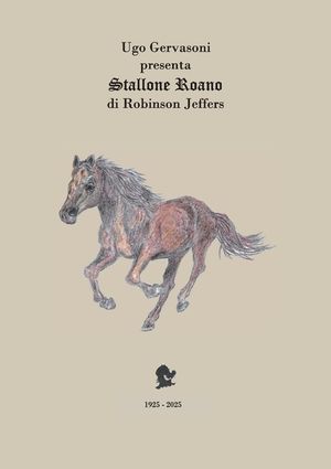 Ugo Gervasoni presenta Stallone Roano di Robinson Jeffers image number 0