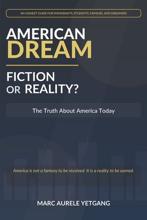 American Dream: Fiction or Reality: The Truth About America Today image number 0