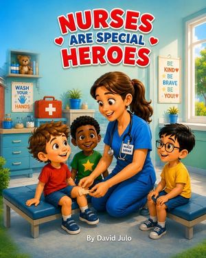 Nurses are Special Hero's: Nurses are Special Hero's image number 0