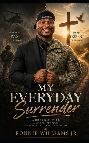My Everyday Surrender: A Journey of Faith. a Life of Purpose. a Surrender That Changed Everything. image number 0