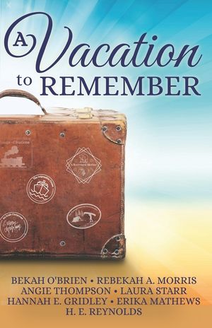 A Vacation to Remember image number 0