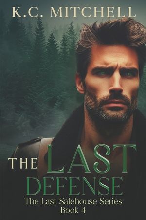 The Last Defense: Book 4 in The Last Safehouse Series image number 0