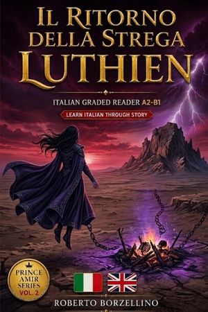 Il Ritorno della Strega Luthien: Italian Graded Reader A2-B1 Prince Amir Series Vol. 2 image number 0