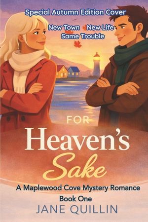 For Heaven's Sake: A Maplewood Cove Mystery Romance image number 0
