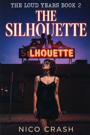 The Silhouette: The Loud Years Book 2 image number 0