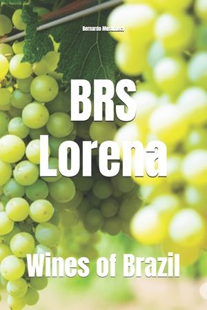 BRS Lorena: Wines of Brazil image number 0