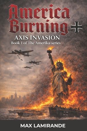 America Burning: Book 1 on the Amerika Series image number 0