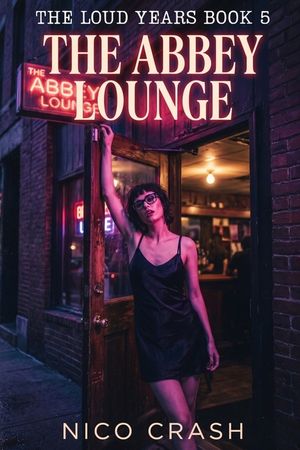 The Abbey Lounge: The Loud Years Book 5 image number 0