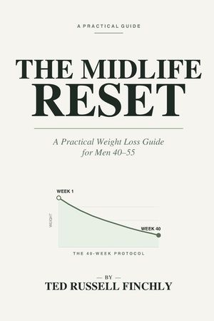 The Midlife Reset: A Practical Weight Loss Guide for Men 40-55 image number 0