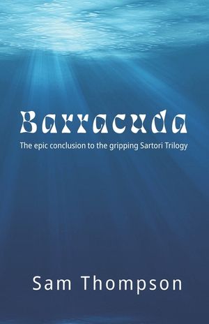 Barracuda: The Epic Conclusion to the Gripping Sartori Trilogy image number 0