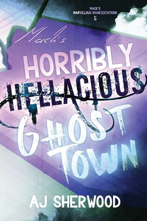 Mack's Horribly Hellacious Ghost Town image number 0