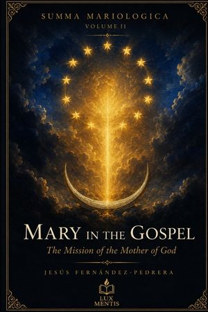 Mary in the Gospel: The Mission of the Mother of God image number 0