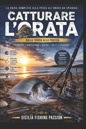 La Pesca All'orata: Tecniche, strategie e segreti della Regina dei fondali image number 0