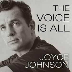 The Voice Is All Lib/E: The Lonely Victory of Jack Kerouac image number 0