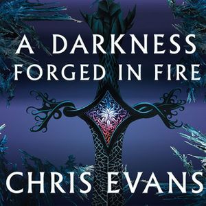 A Darkness Forged in Fire Lib/E: Book One of the Iron Elves image number 0