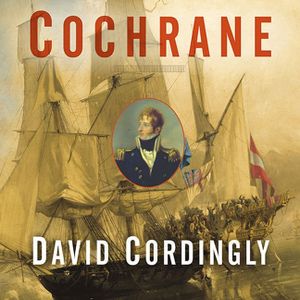 Cochrane Lib/E: The Real Master and Commander image number 0
