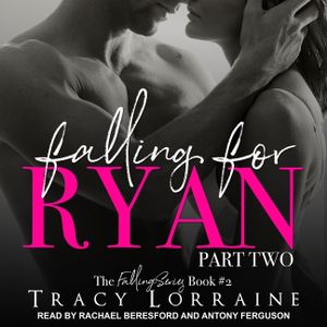 Falling for Ryan: Part Two image number 0