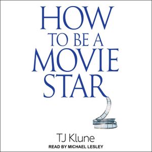 How to Be a Movie Star image number 0