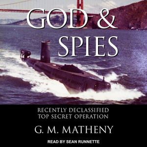 God & Spies Lib/E: Recently Declassified Top Secret Operation image number 0