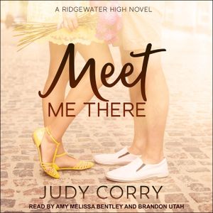 Meet Me There: Ridgewater High Romance Book 1 image number 0