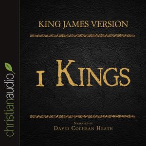 Holy Bible in Audio - King James Version: 1 Kings Lib/E image number 0