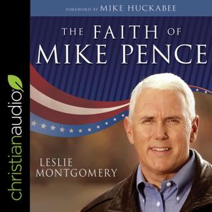 The Faith of Mike Pence Lib/E image number 0