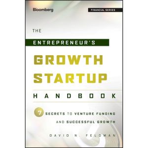 The Entrepreneur's Growth Startup Handbook: 7 Secrets to Venture Funding and Successful Growth image number 0