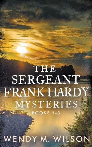 The Sergeant Frank Hardy Mysteries: Books 1-3 image number 0