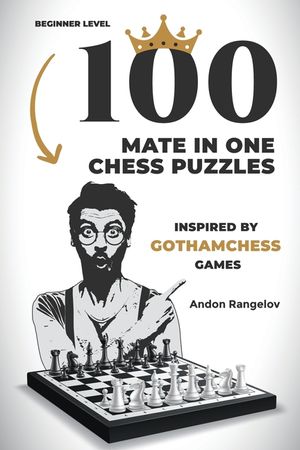 100 Mate in One Chess Puzzles, Inspired by Levy Rozman Games image number 0