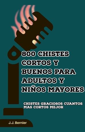 800 chistes cortos y buenos para adultos y ni&ntilde;os mayores image number 0