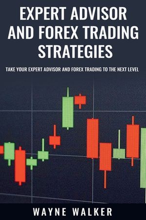 Expert Advisor and Forex Trading Strategies image number 0