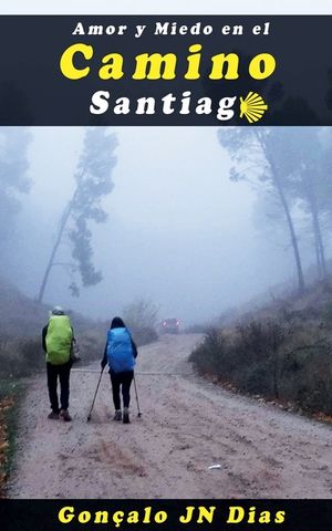 Amor y Miedo en el Camino de Santiago image number 0